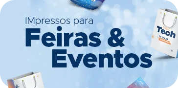 Impressos para feiras e eventos