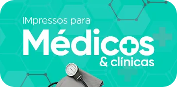 Impressos para médicos, clínicas e consultórios